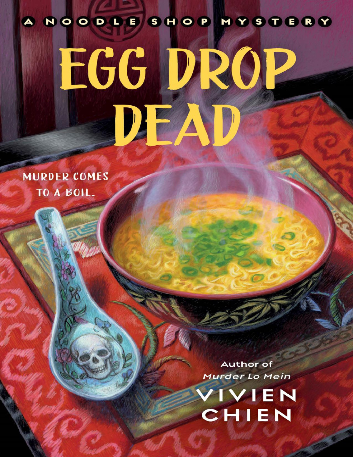 Egg Drop Dead Noodle Shop Mystery 5 Vivien Chien