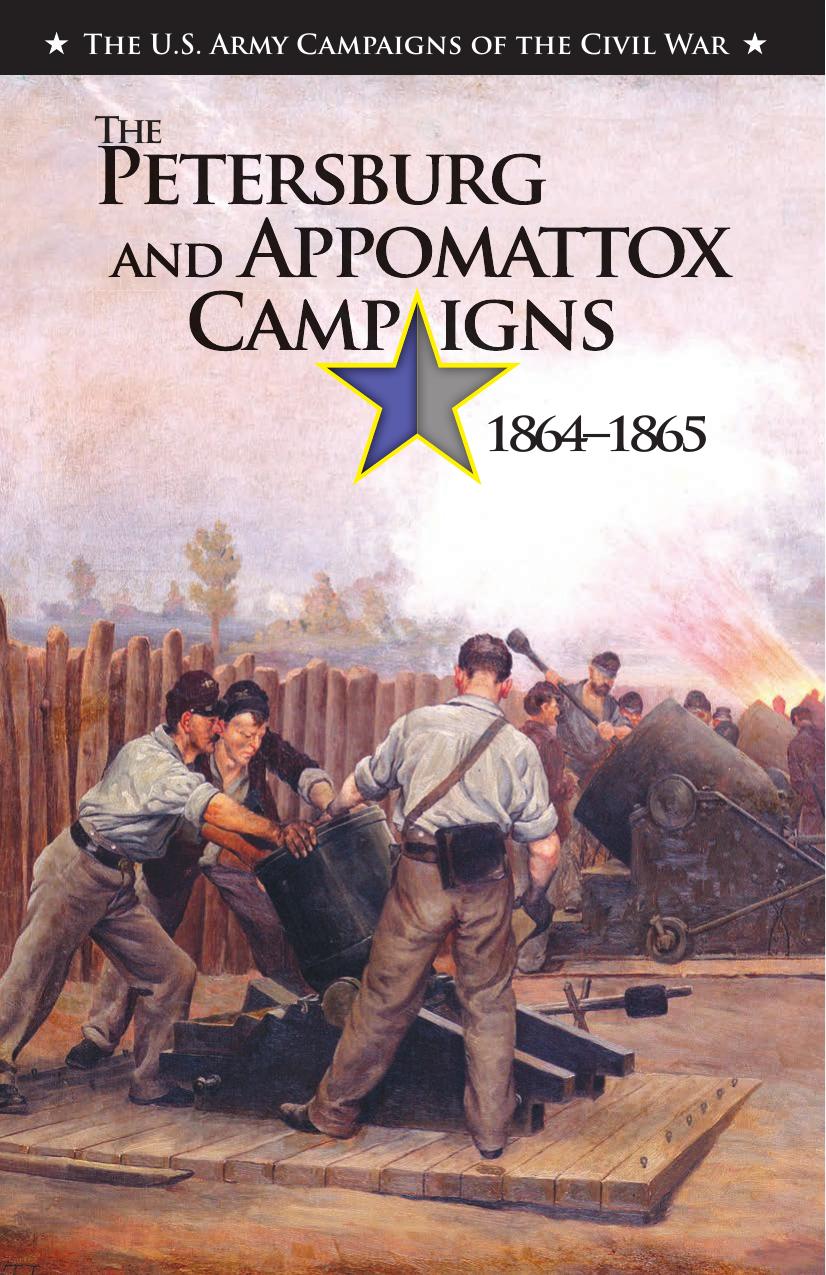 The Petersburg And Appomattox Campaigns 18641865 1st John R Maass