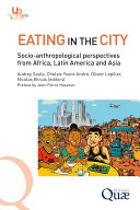 Eating In The City Socioanthropological Perspectives From Africa Latin America And Asia Soula
