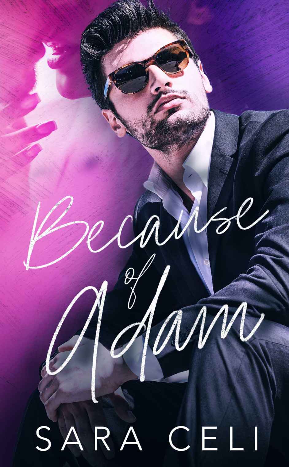 Because Of Adam Celi Sara Celi S