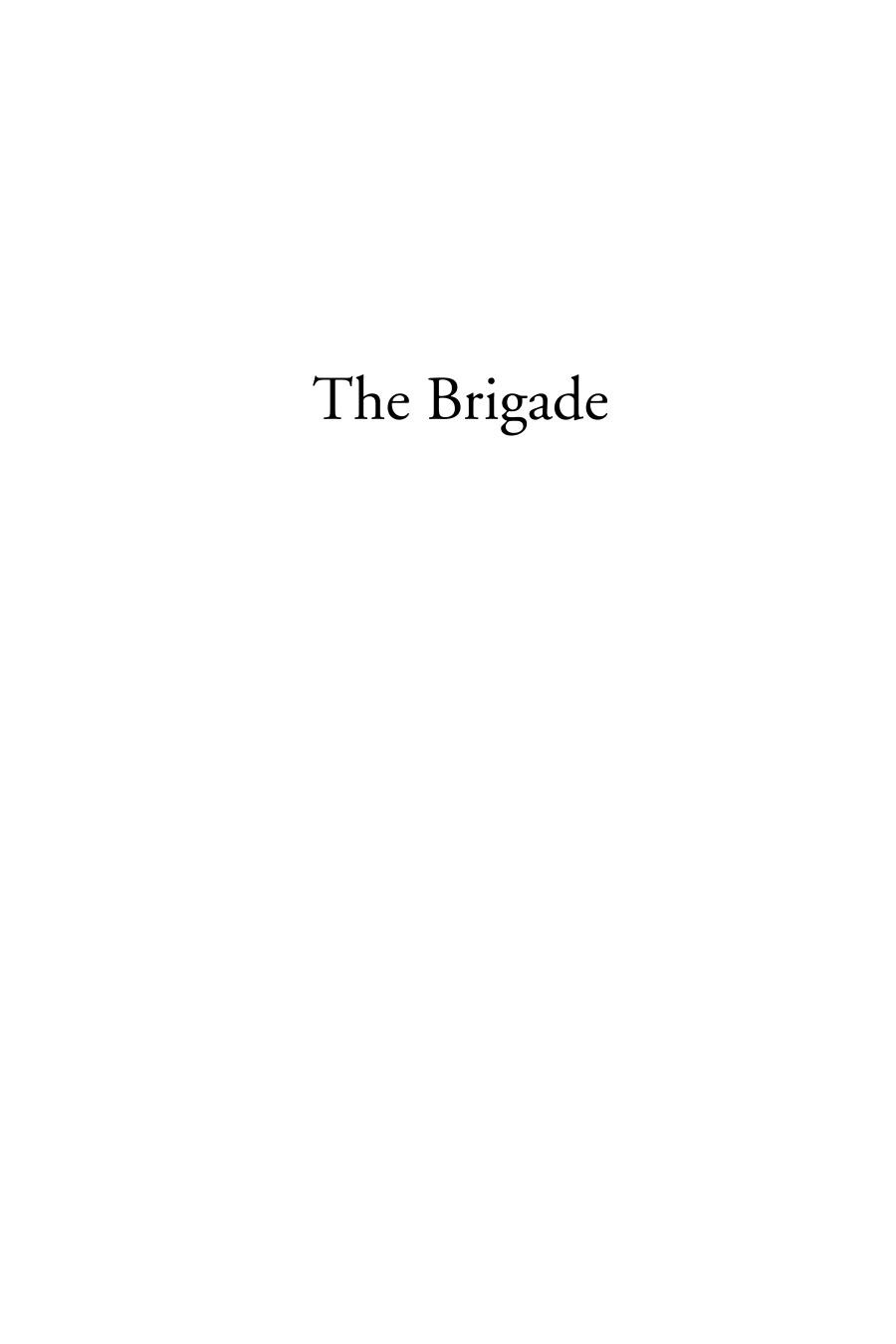 The Brigade Harold A Covington