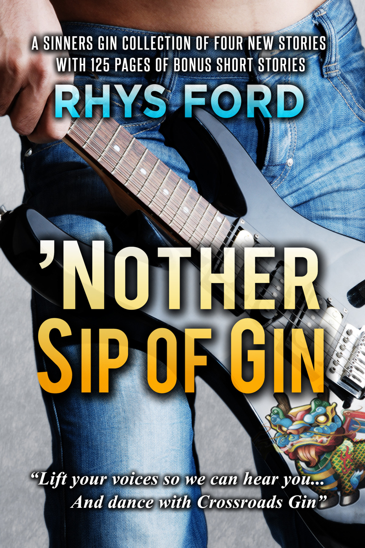 Nother Sip Of Gin Sinners 8 1st Edition Rhys Ford