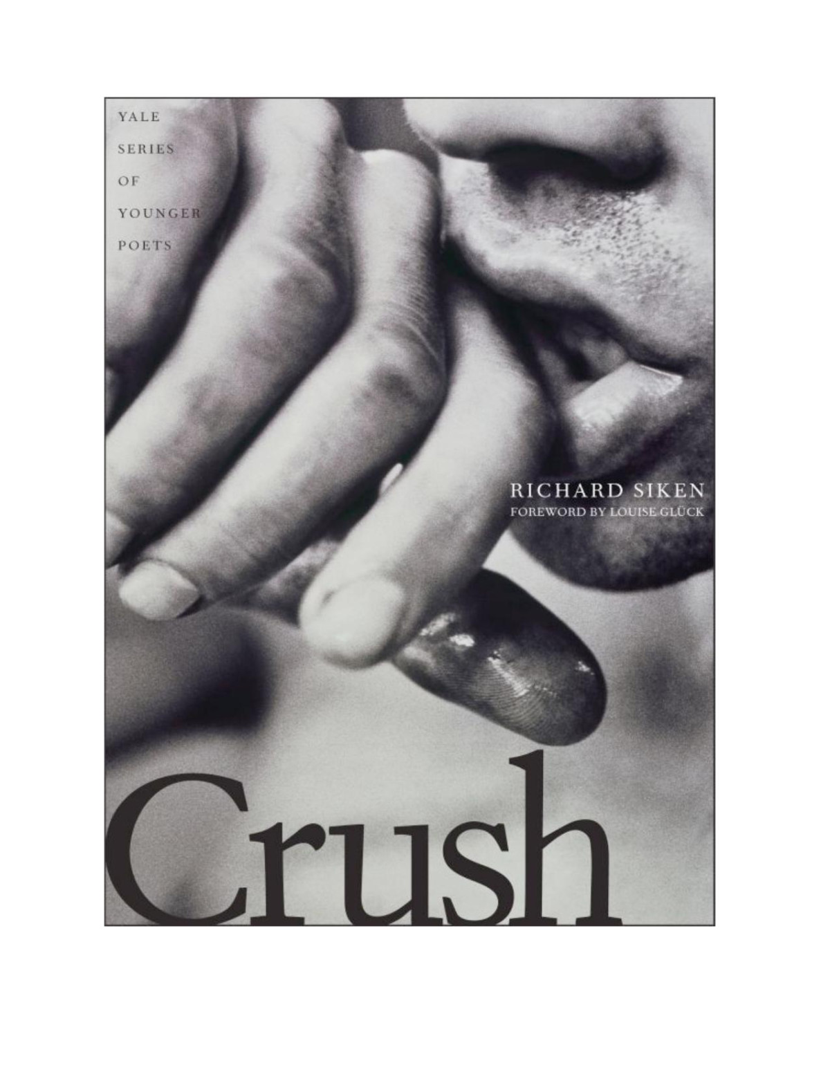 Crush 1st Edition Richard Siken