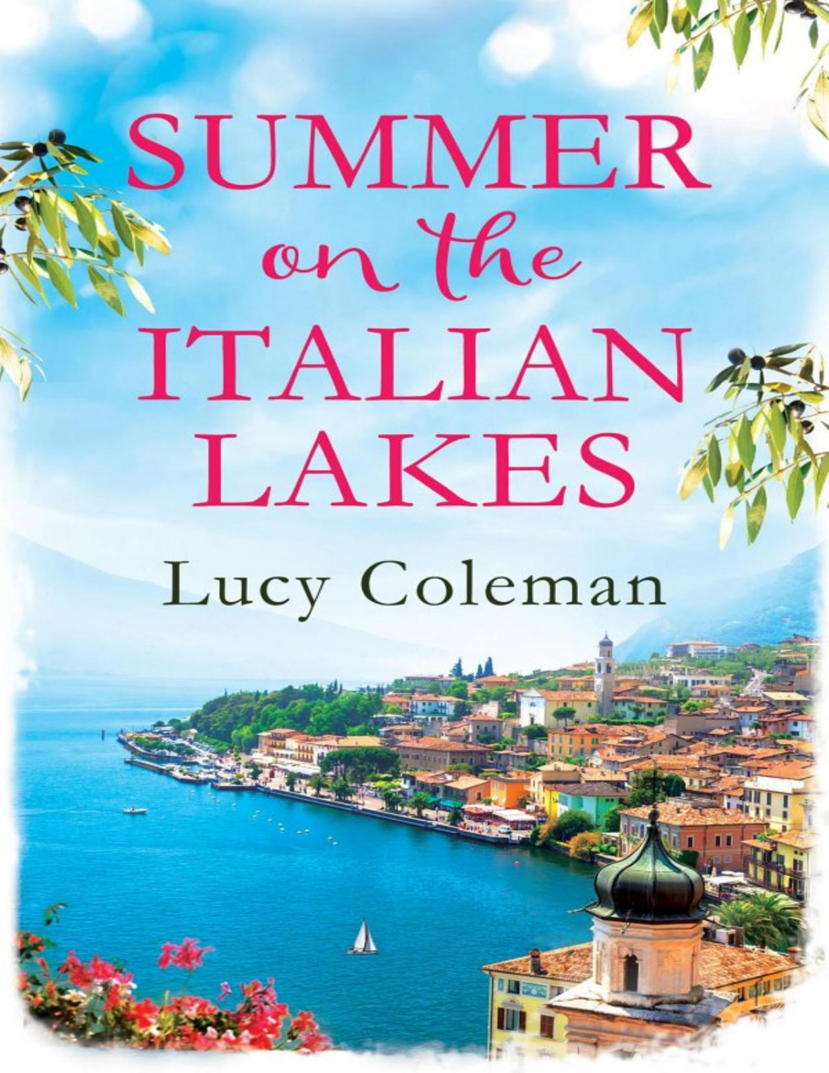 Summer On The Italian Lakes Lucy Coleman Coleman Lucy