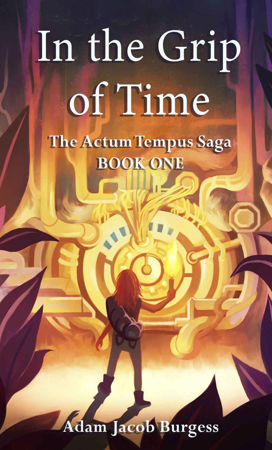 In The Grip Of Time Adam Jacob Burgess