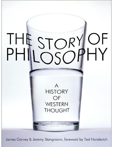 The Story Of Philosophy James Garvey 1st F3thinker