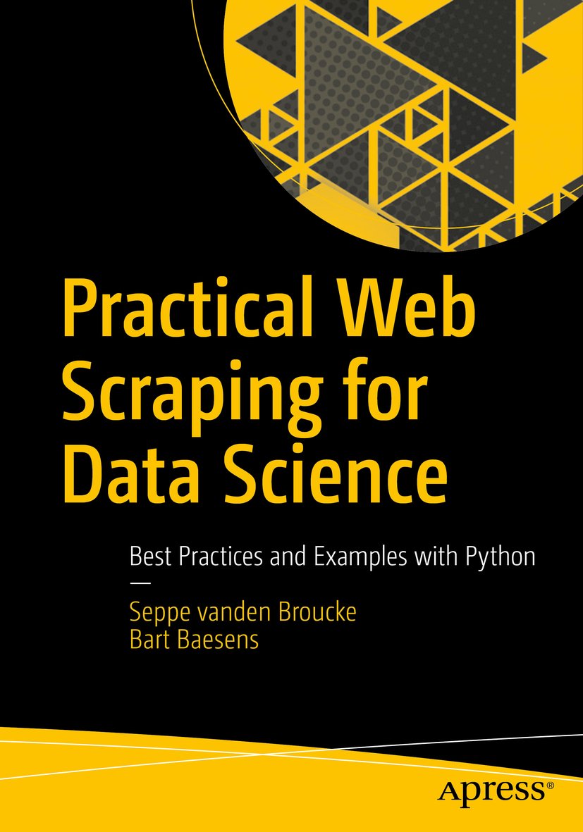 Practical Web Scraping For Data Science 1st Edition Seppe Vanden Broucke Bart Baesens