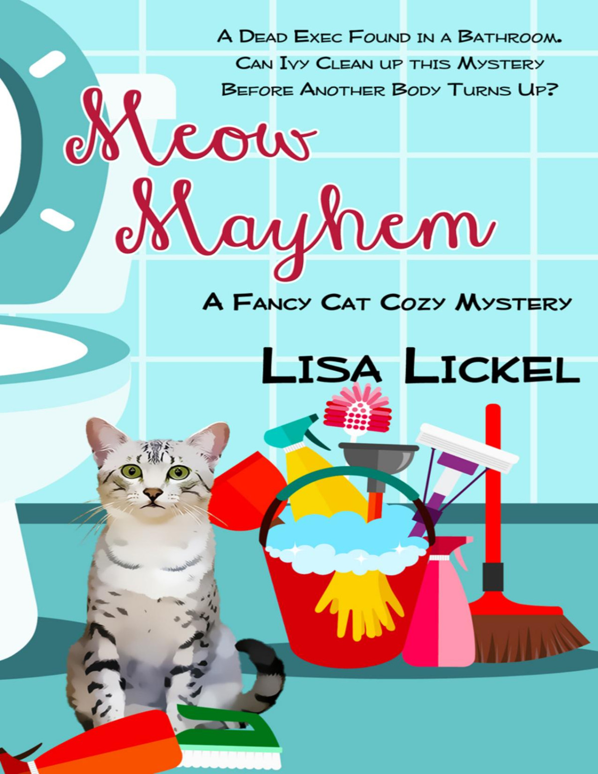 Meow Mayhem Lickel Lisa Lickel Lisa
