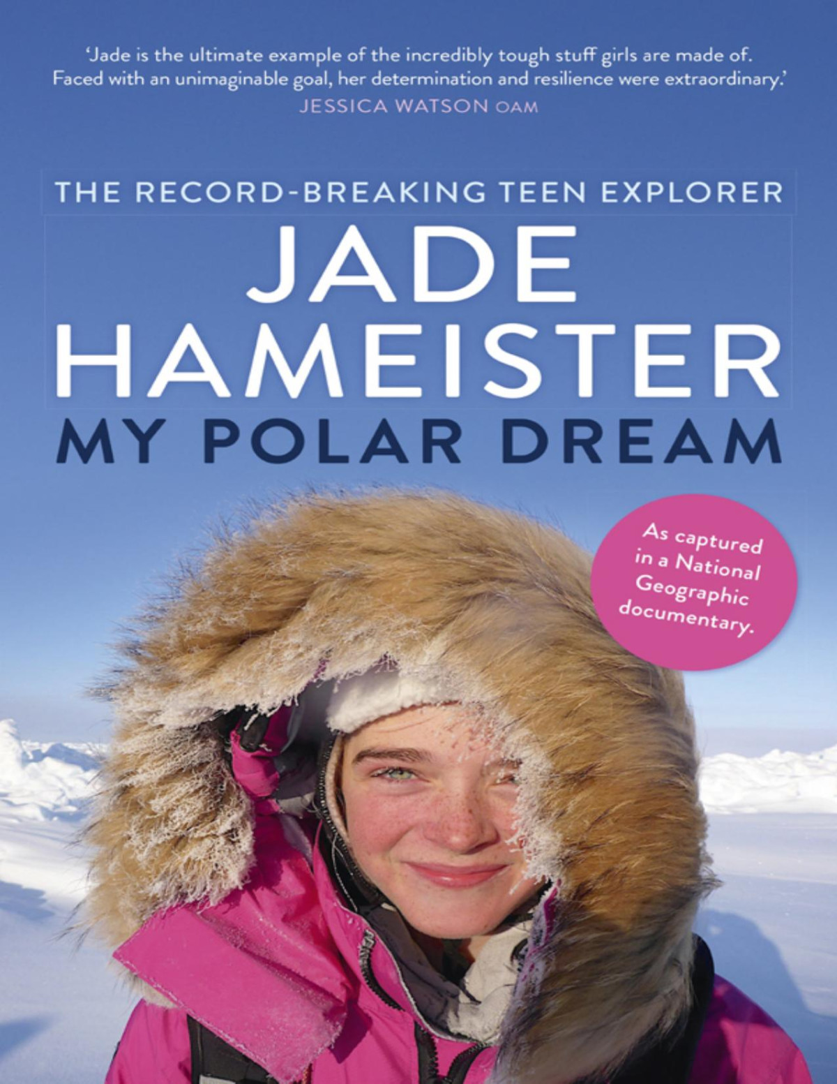 My Polar Dream Jade Hameister Hameister Jade