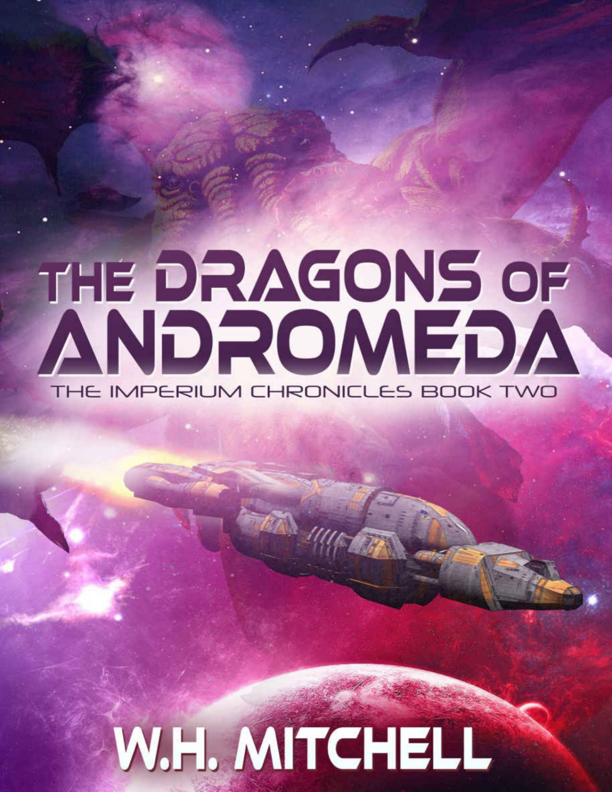 The Dragons Of Andromeda W H Mitchell Mitchell W H