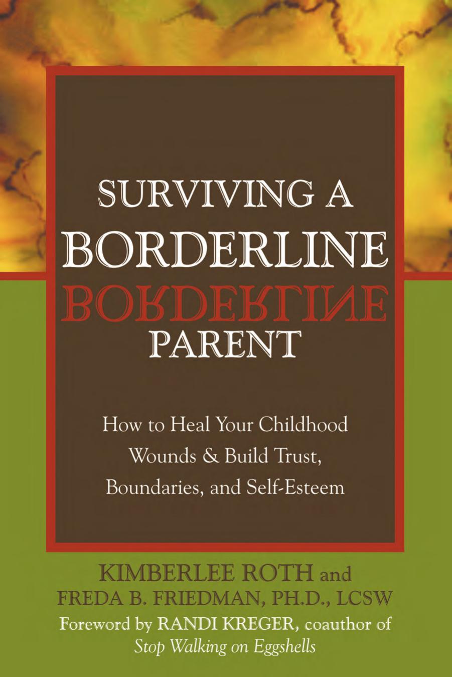 Surviving The Borderline Parent Freda Friedman Friedman Freda