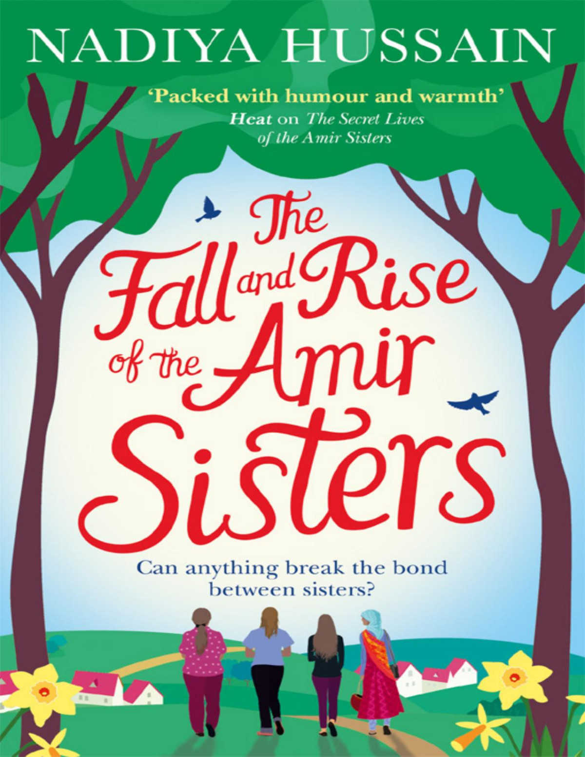 The Fall And Rise Of The Amir Sisters Nadiya Hussain