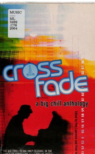 Crossfade A Big Chill Anthology Vicki Howard Pete Lawrence
