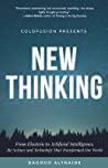Coldfusion Presents New Thinking From Einstein To Artificial Intelligence The Science And Technology That Transformed Our World Ebook Dagogo Altraide