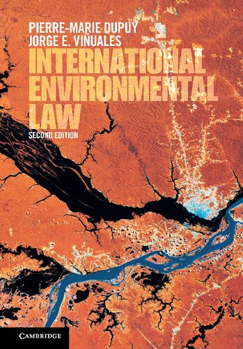 International Environmental Law Second Edition Pierremarie Dupuy