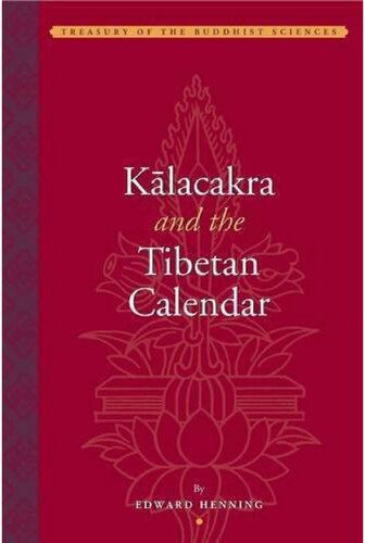 Klacakra And The Tibetan Calendar Henning Edward