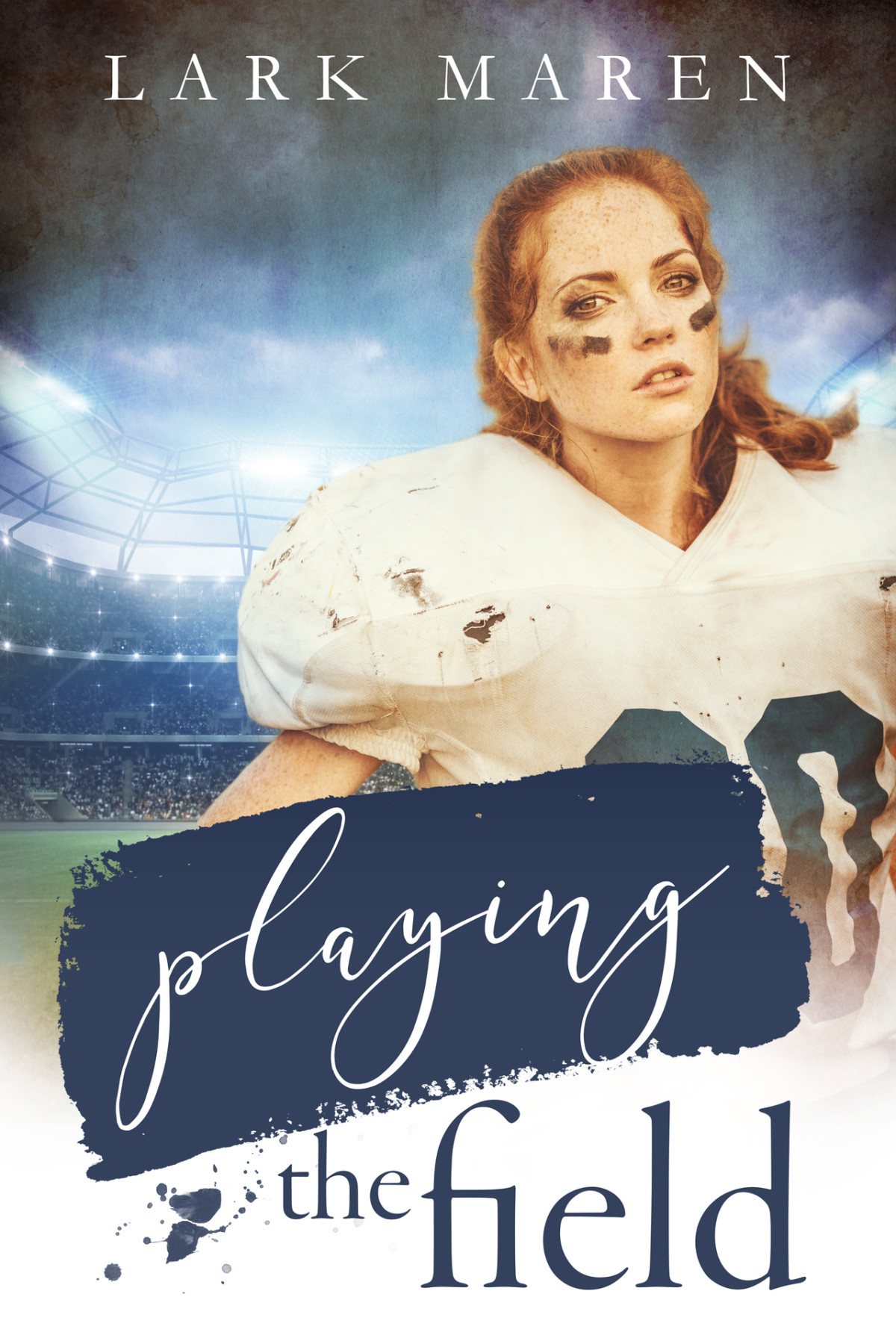Playing The Field 1st Edition Lark Maren