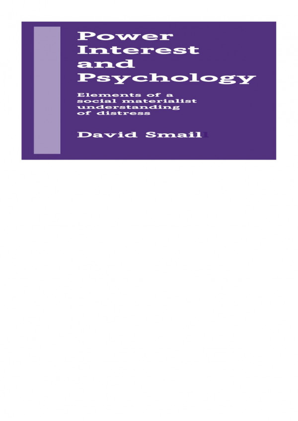 Power Interest And Psychology Elements Of A Social Materialist Understanding Of Distress Smail David