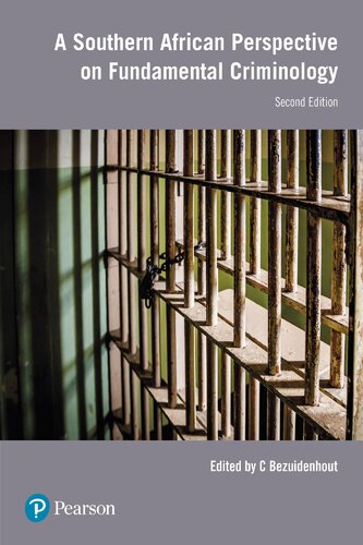 A Southern African Perspective On Fundamental Criminology 2nd Edition Christiaan Bezuidenhout