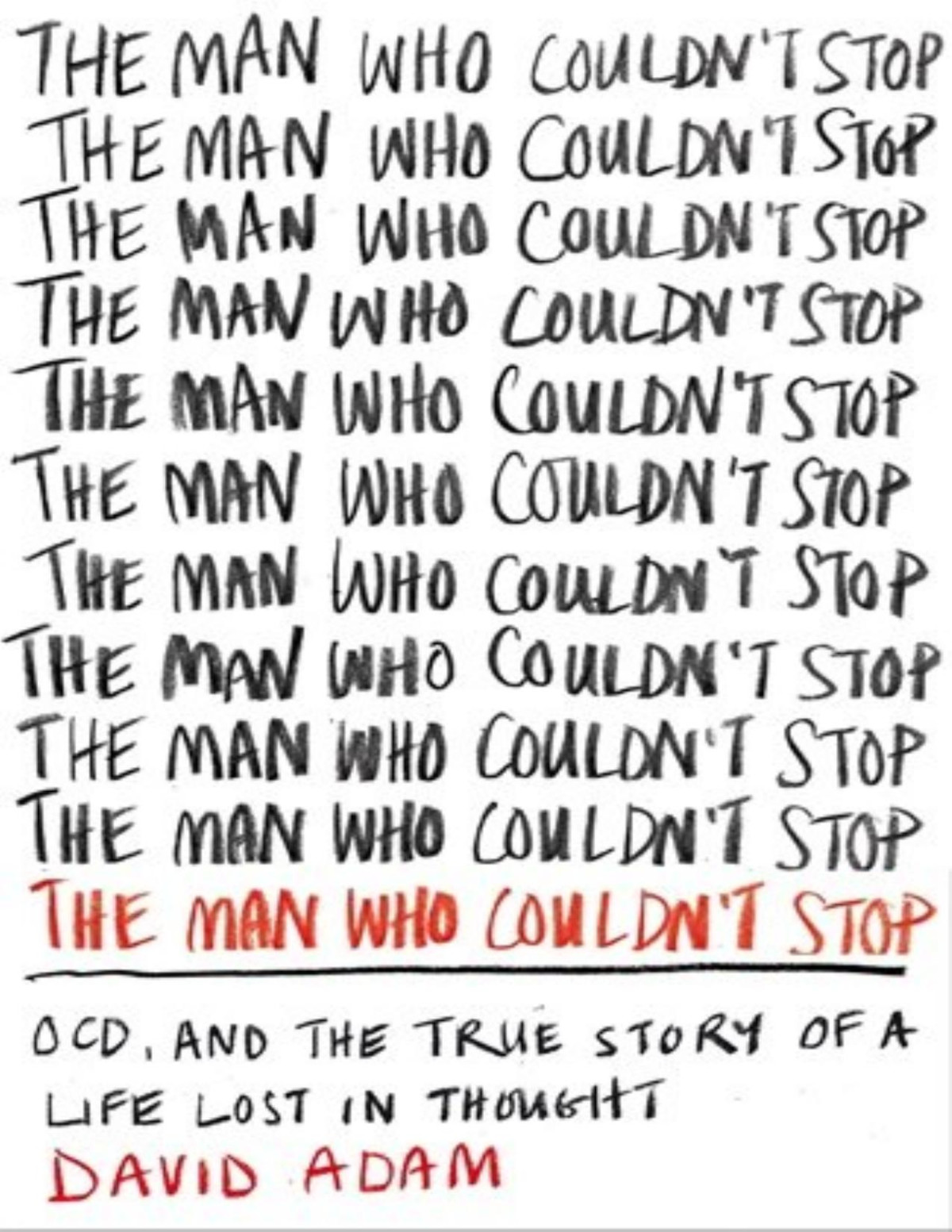 The Man Who Couldnt Stop David Adam