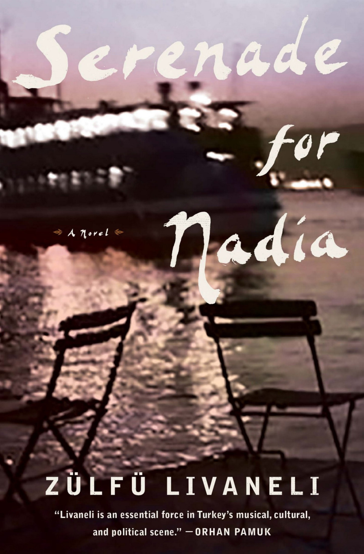 Serenade For Nadia Zlf Livaneli