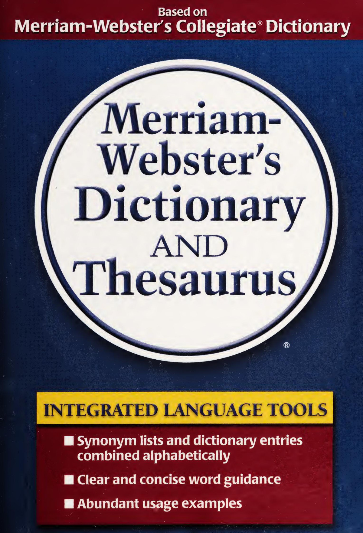 Merriamwebsters Dictionary And Thesaurus Integrated Language Tools Merriamwebster