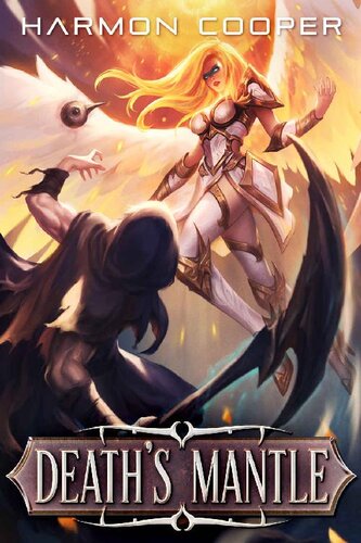 Deaths Mantle Book 1 A Dark Fantasy Gamelit Novel Harmon Cooper Cooper