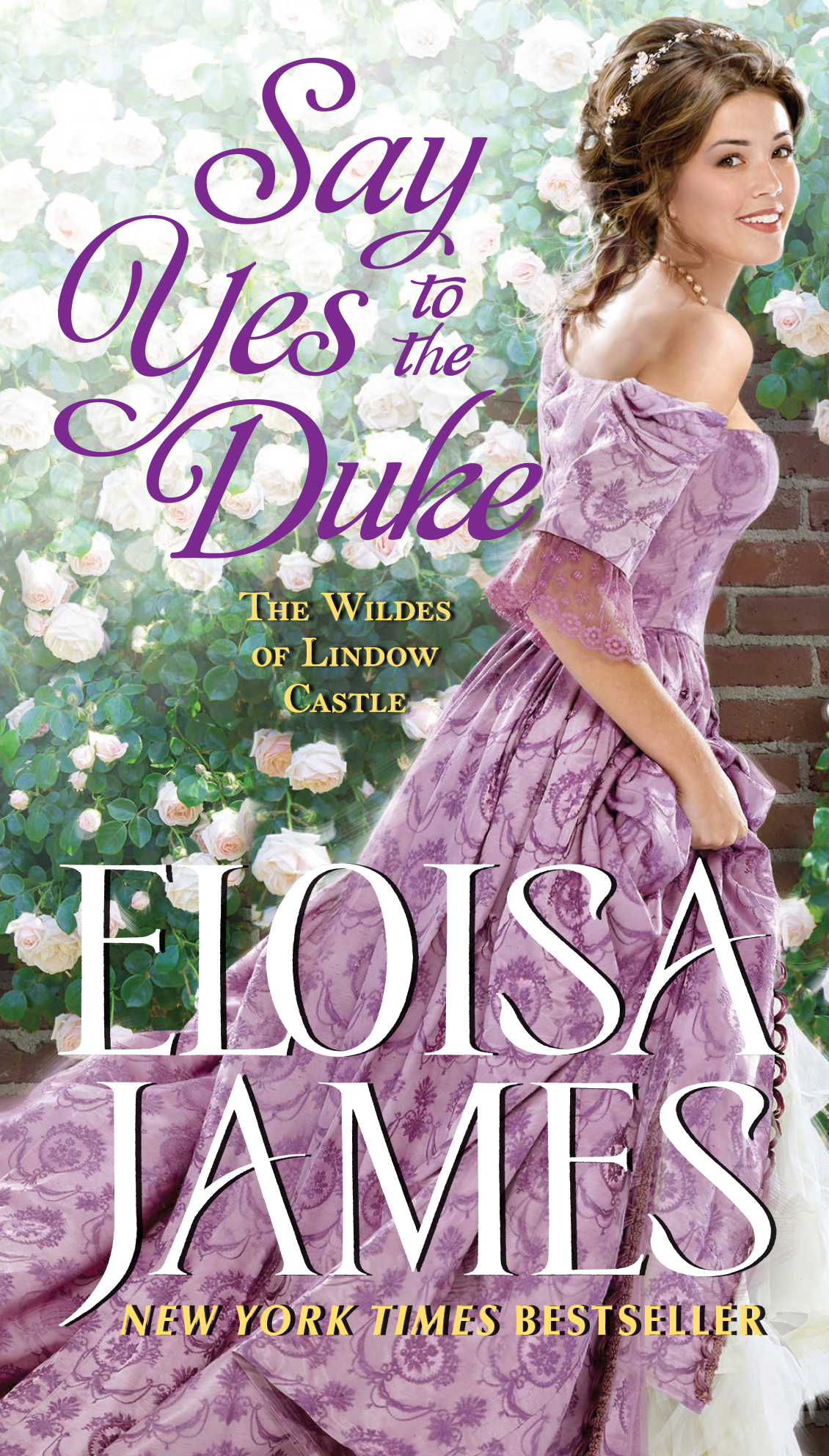 Say Yes To The Duke Eloisa James