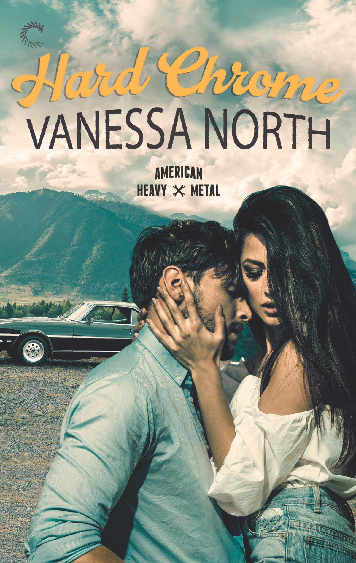 Hard Chrome American Heavy Metal 1 1st Edition Vanessa North