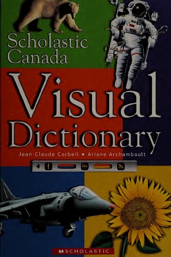 Scholastic Canada Visual Dictionary Jeanclaude Corbeil Ariane Archambault