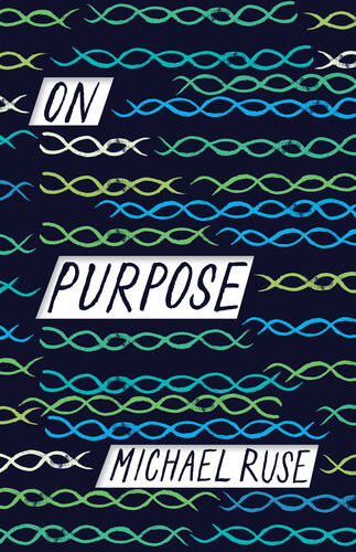 On Purpose Michael Ruse