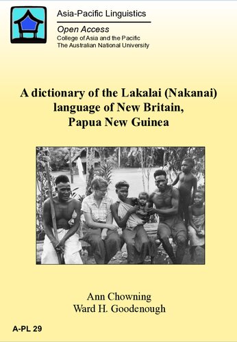 A Dictionary Of The Lakalai Nakanai Language Of New Britain Papua New Guinea Chowning