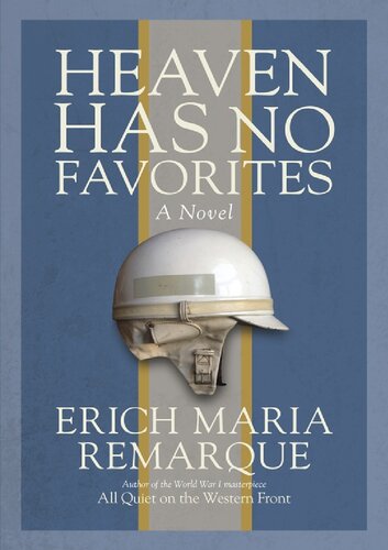 Heaven Has No Favorites A Novel Ballantine Books Ed Erich Maria Remarque