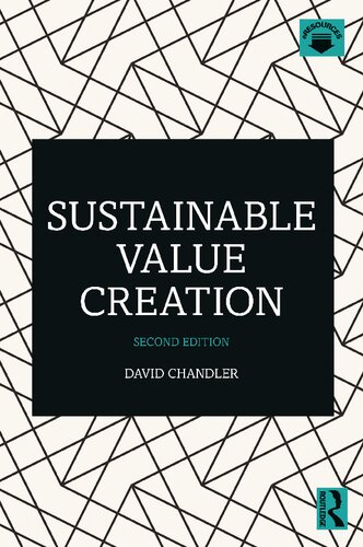 Sustainable Value Creation 2nd Edition Chandler David