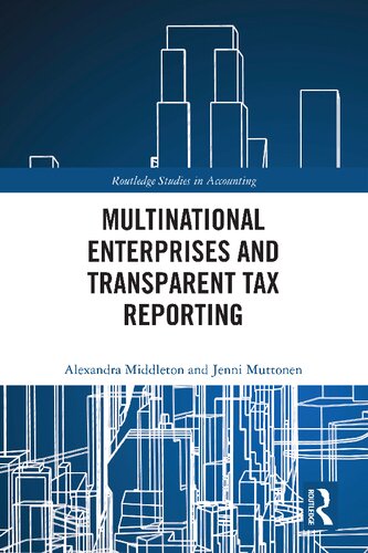 Multinational Enterprises And Transparent Tax Reporting Alexandra Middleton