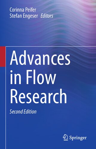 Advances In Flow Research Second Corinna Peifer Stefan Engeser