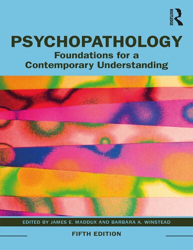 Psychopathology Foundations For A Contemporary Understanding 5th Edition James E Maddux