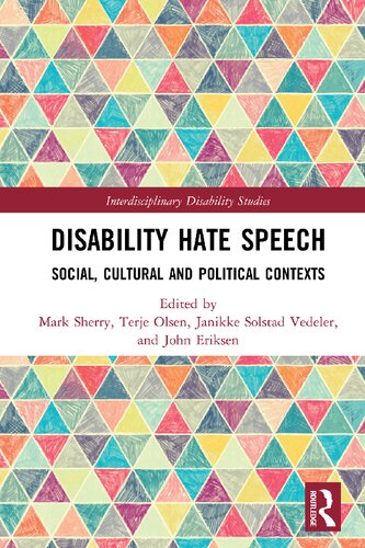 Disability Hate Speech Social Cultural And Political Contexts Mark Sherry