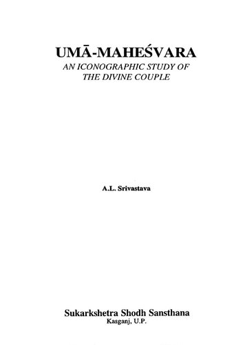 Ummahevara An Iconographic Study Of The Divine Couple A L Srivastava