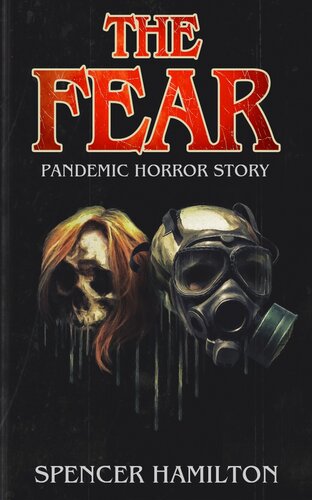 The Fear Spencer Hamilton
