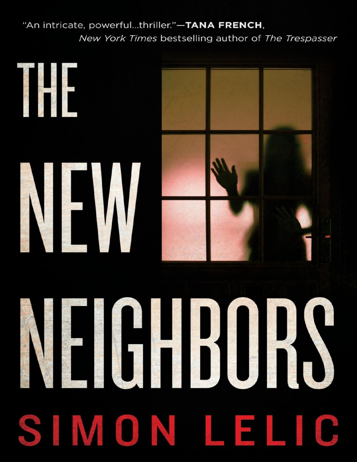 The New Neighbors Simon Lelic Lelic Simon
