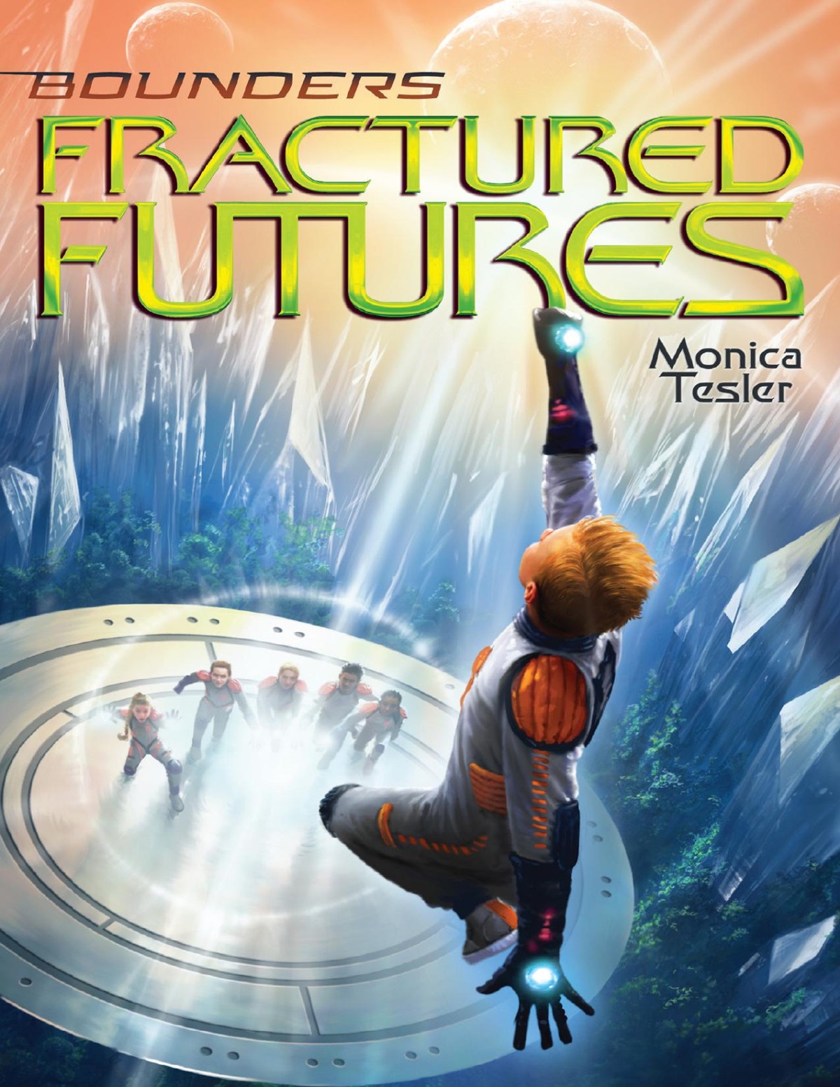 Fractured Futures Monica Tesler