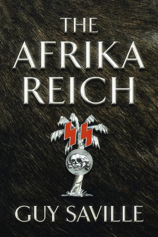 The Afrika Reich Guy Saville Saville Fc