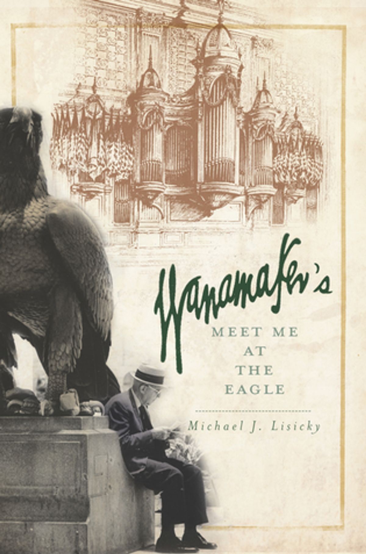Wanamakers Meet Me At The Eagle Michael Lisicky