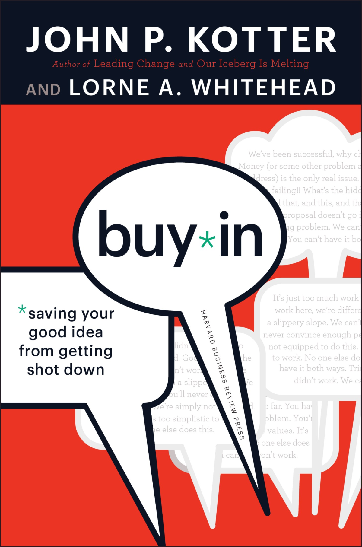 Buyin Saving Your Good Idea From Getting Shot Down Kotter John P Whitehead
