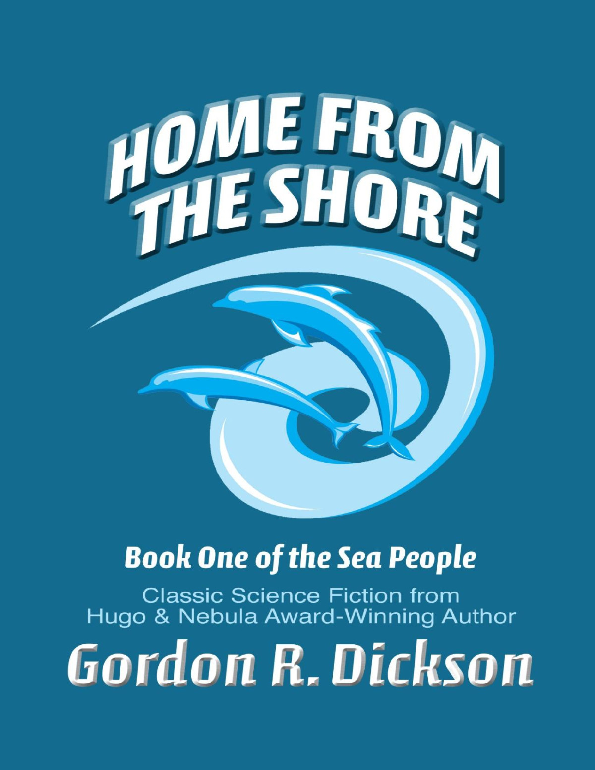 Home From The Shore Gordon R Dickson Dickson Gordon R