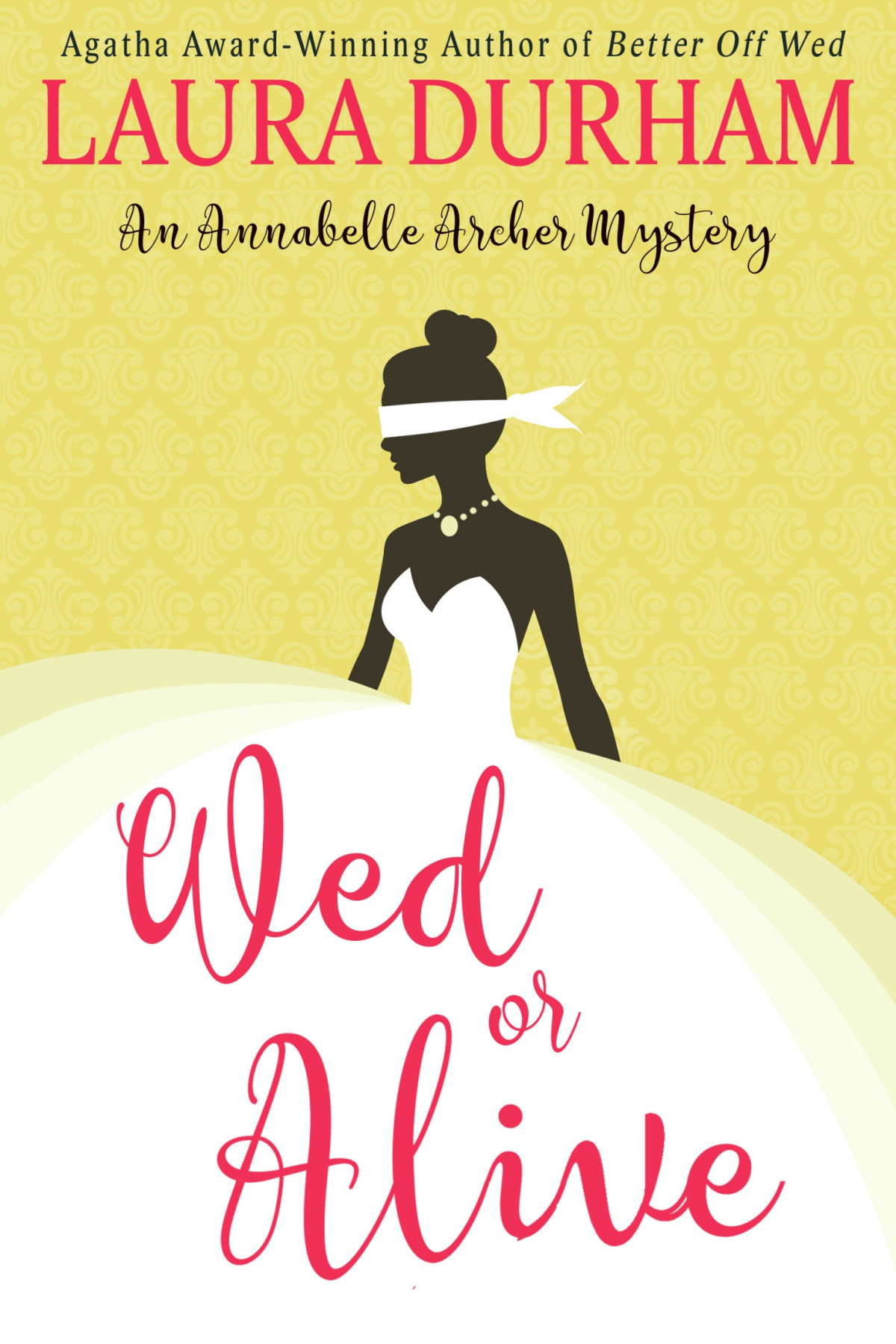 Wed Or Alive Laura Durham