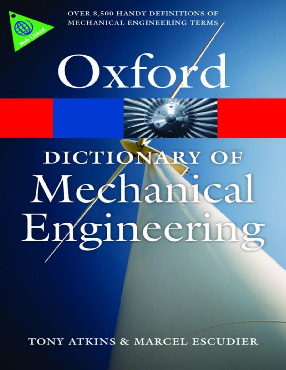 A Dictionary Of Mechanical Engineering Tony Atkins Marcel Escudier