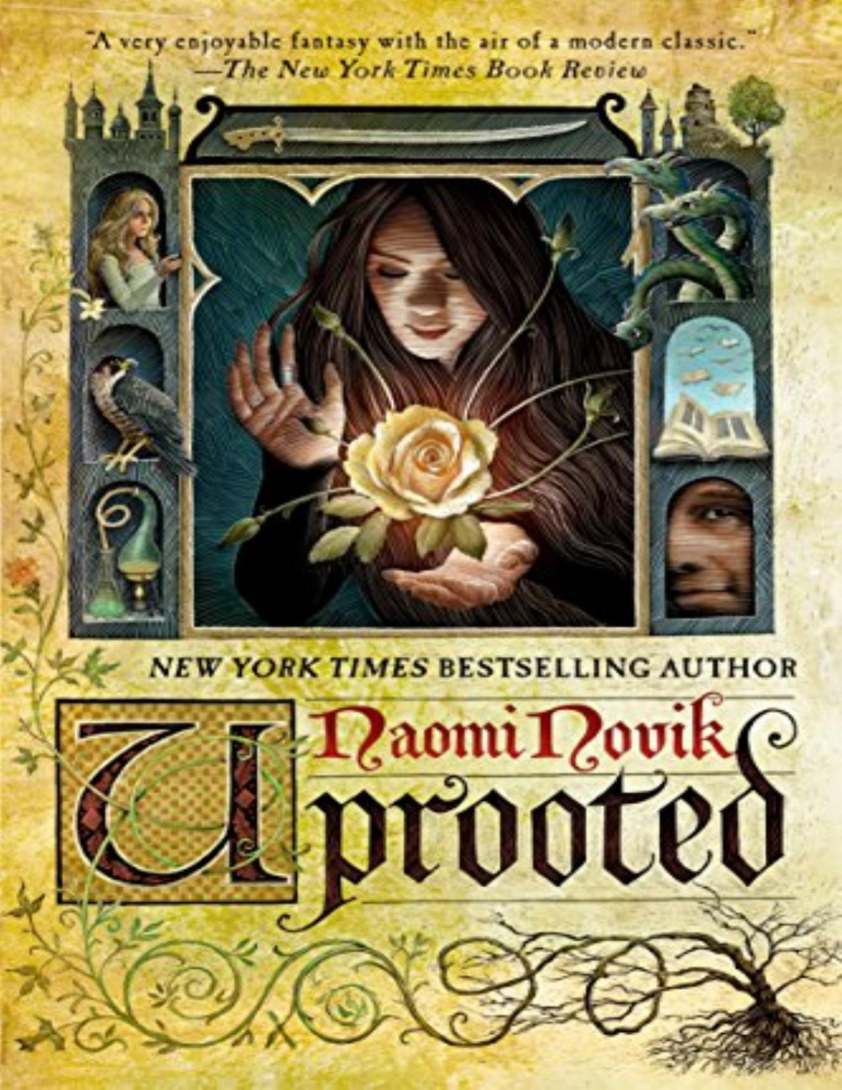 Uprooted A Novel Naomi Novik Novik Naomi