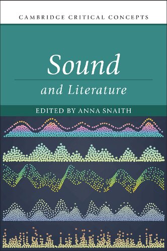 Sound And Literature Cambridge Critical Concepts Anna Snaith Editor